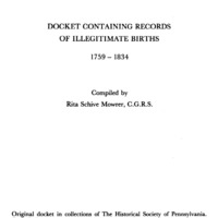 New Castle County, Delaware Court Records: Docket Containing Records of Illegitimate Births, 1759-1834