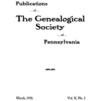 Publications of the Genealogical Society of Pennsylvania, Vol 10, No 2, Title and Contents